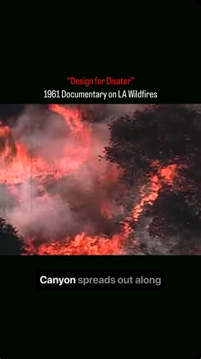1960’s Nostalgia on Instagram: "The 1961 documentary Design for Disaster eerily mirrors the ongoing devastation of the LA wildfires, as it explores the catastrophic impact of urban expansion into fire-prone areas. Highlighting the dangers of inadequate planning and fire prevention, the film serves as a prescient warning, with its lessons still resonating today."