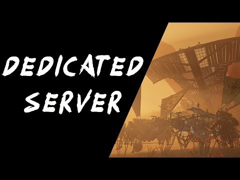 Last Oasis | Tutorial | How to set up a dedicated server