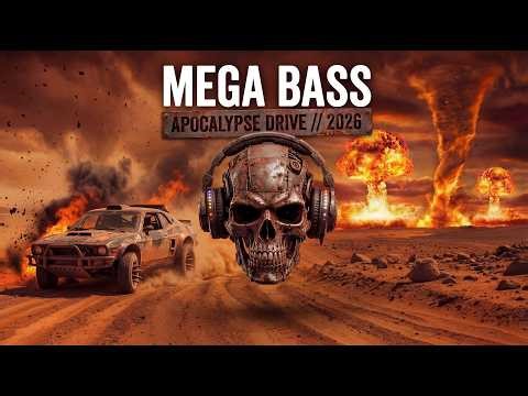 EXTREME BASS BOOSTED 2026 🔈 MEGA BASS CAR MUSIC 🚗APOCALYPSE DRIVE REMIX 🌋 SUBWOOFER TEST