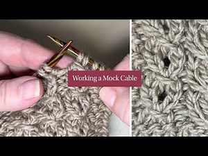 Cable Knitting: Simple Mock Cables