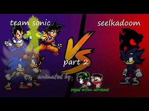 team sonic vs seelkadoom part2