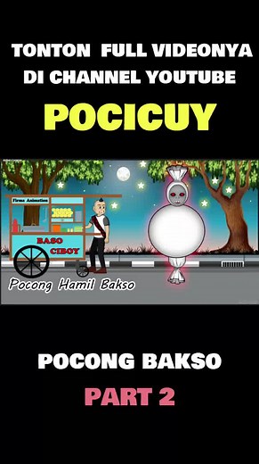 Pocong Hamil Karena Makan Bakso Part 2 - Cerita Hantu Lucu