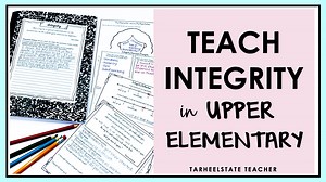 Integrity and Honesty Themed Social Emotional Learning Resources for Character Development — Tarheelstate Teacher