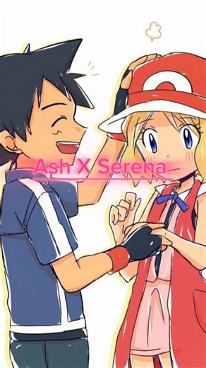 ash x serena | #pokemon #amourshipping #pockestar