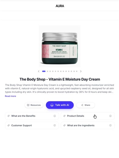 AI Companion for the Body Shop – Vitamin E Moisture Day Cream Morning rush. You wash your face, apply your cream - but your skin still feels dry by noon. Makeup starts patching. You wonder: am I using it wrong? 💭 Now imagine your Vitamin E Moisture Day Cream comes with a Product AI Companion 🤖 - you just ask and get instant help: how much to apply (almond-size only), when to layer with serum, how to lock hydration, and how to avoid greasy finish. It explains ingredients like Vitamin E hyaluron