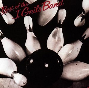 The J. Geils Band - Best Of The J. Geils Band
