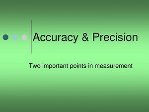 Accuracy & Precision - SlideServe
