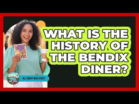 What Is The History Of The Bendix Diner?