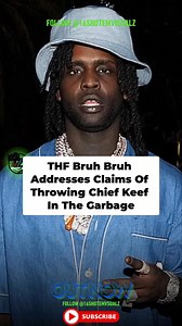 182K views · 339 reactions | THF Bruh Bruh Addresses Rumors Of Him Throwing #ChiefKeef In The Garbage. #16ShotEmClips #THFBRUHBRUH #LilDurk Check Out This Full Clip On The (16ShotEm Visualz Clips) Youtube Channel. | 16ShotEm Visualz | Facebook