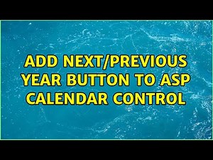 Add next/previous year button to asp calendar control (2 Solutions!!)
