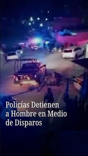 Policías Detienen a Hombre en Medio de Disparos
