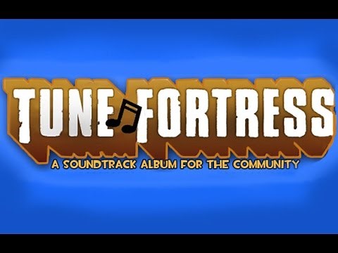 Tune Fortress - Team Fortress 2 Style Soundtrack Album!