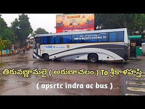 Tiruvannamalai ( Arunachalam ) To Srikalahasti APSRTC INDRA AC Bus Timings