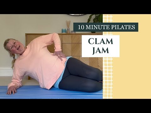 Clam Jam | 10-Minute Pilates for Glutes & Core Strength — No Equipment