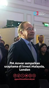 PM Anwar Ibrahim sampaikan ucaptama di Invest Malaysia, London. #MalaysiaMADANI #KEADILAN | Parti Keadilan Rakyat