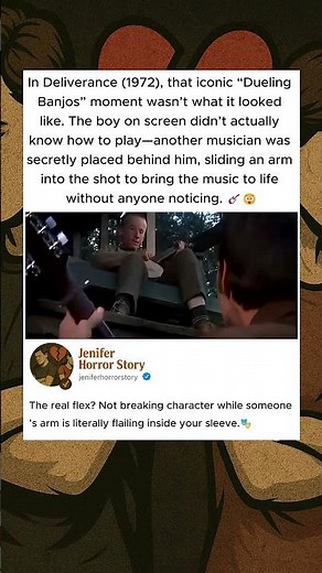 In Deliverance (1972), during the “Dueling Banjos” scene, Billy Redden couldn’t play banjo