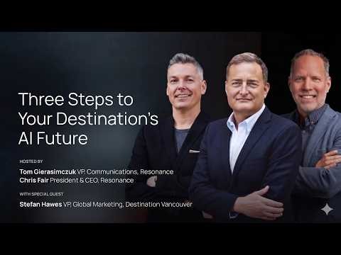 MASTERCLASS: Three Steps to Your Destination's AI Future