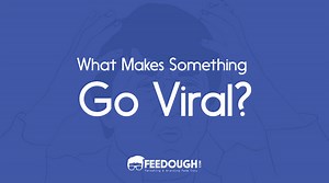 What Makes Something Go Viral? The Psychology Of Virality