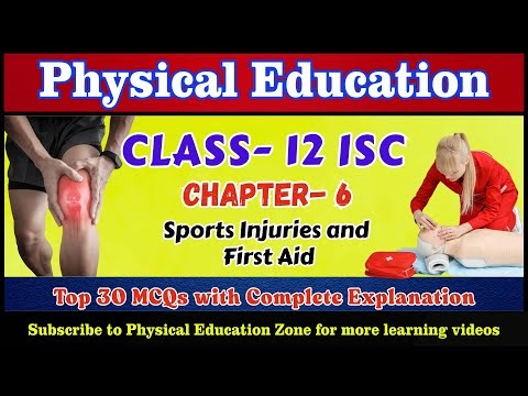 Class 12 Physical Education Chapter 6 MCQs | Sports Injuries and First Aid | ISC Board Exam
