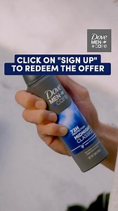Dove Men Dry Spray or Stick Deodorant. Buy one and get $2 cashback on your second. Sign up now | Dove Men Care