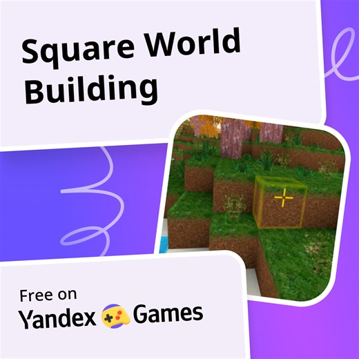 Square World Building - play online for free on Yandex Games