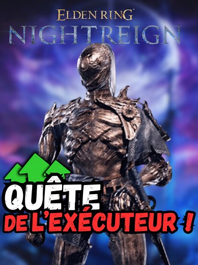 Guide complet de la quête de l’Exécuteur dans Elden Ring