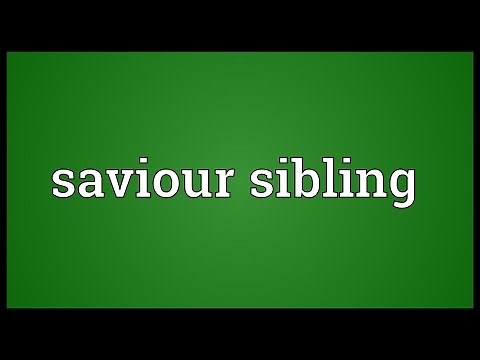 Saviour sibling Meaning
