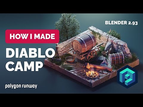 Diablo Camp in Blender 2.93 - 3D Modeling Process | Polygon Runway