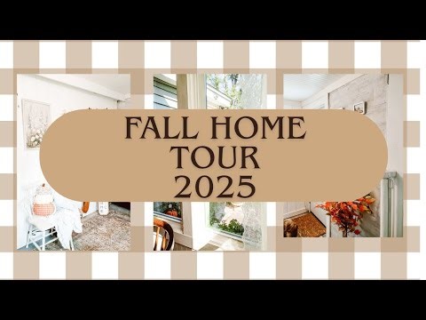 Cozy Fall Home Tour 2025