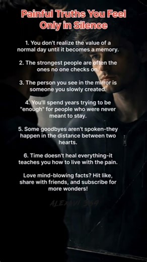 6 Painful Truths You Only Feel in Silence