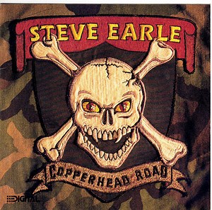 Steve Earle - Copperhead Road