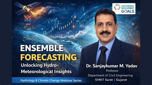 Ensemble Forecasting Explained: Unlocking Hydro-Meteorological Insights | Dr S M Yadav | Dr Maneesh | Hydrology and Climate Change