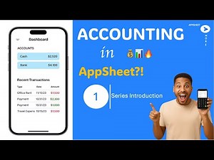 Build Your Own Accounting Software with AppSheet | Part 1: Introduction 🧾💰📊