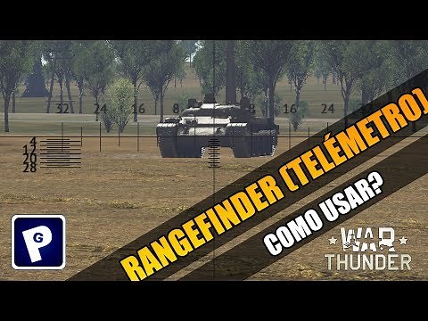 War Thunder - Como usar o Telémetro (Rangefinder), medir a distância e ajustar tiro - Pavys (PT-BR)