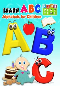Kids Play Time: Learn ABC Alphabets for Children (2019)