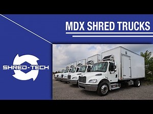 MDX Shred Trucks | Shred-Tech