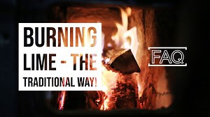 Burning Lime, The Traditional Way - LimeWorks.us