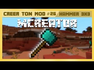 CREER TON MOD #26 ► UN HAMMER QUI MINE EN 3X3 ! ► MINECRAFT - MCREATOR