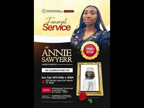 Sis Annie Sawyerr Funeral Service - 10AM CST Saturday February 14th 2026