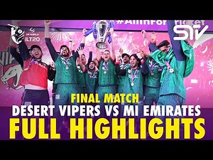 Full Highlights | Desert Vipers vs MI Emirates | Final | DP World ILT20 2025-26 | M3Y1K