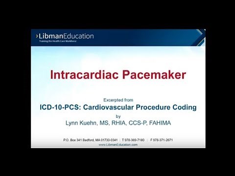 Intracardiac Pacemaker in ICD-10-PCS: Cardiovascular Procedure Coding