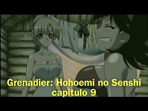 Grenadier: Hohoemi no Senshi (HD) capitulo 9 sub esp