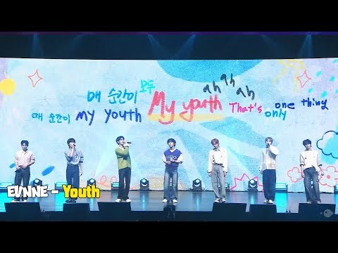 ‘Youth’ @EVNNE [HOT MESS] SHOWCASE