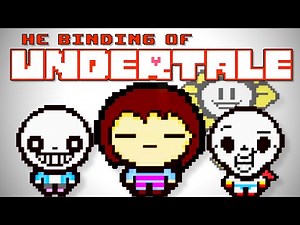 UNDERTALE MOD ! - The Binding of Isaac Rebirth Afterbirth DLC