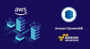 AMAZON DYNAMODB, CƠ SỞ DỮ LIỆU NOSQL CỦA AWS LÀ GÌ?