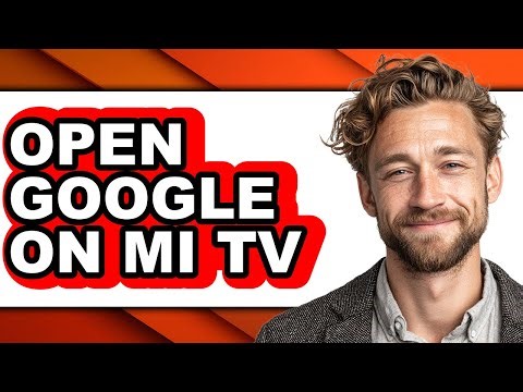 How to Open Google on Mi Tv (easy Method)