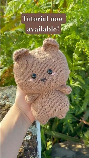 ⬆️Knit Bear Tutorial Now Available! #knitting #amigurumi #knittingpattern
