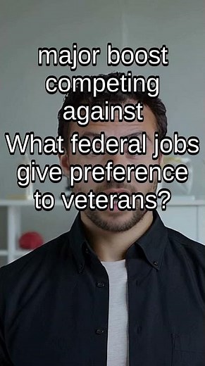 Federal Jobs Veterans Preference: 5-10 Point Boost Explained