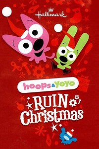 Hoops & Yoyo Ruin Christmas - Movie