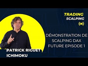 Démonstration de scalping épisode 1